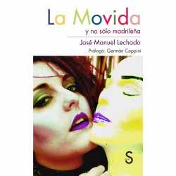 La Movida y no sólo madrileña