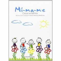 MÍ-MA-ME. CRECER EN FAMILIA