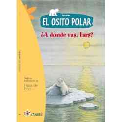 El osito polar. ¿A Dónde...