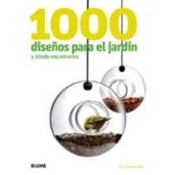 1000 Diseños para el jardín...