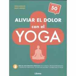 ALIVIAR EL DOLOR CON EL YOGA