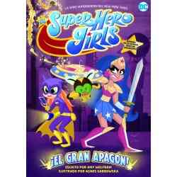 DC SUPER HERO GIRLS: ¡El...