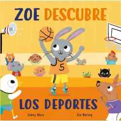 Zoe descubre los deportes...