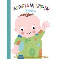 ¡Aprieta mi tripita! Bebés