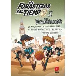 Los Forasteros del Tiempo...