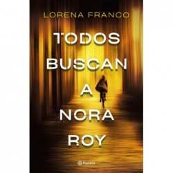 Todos buscan a Nora Roy