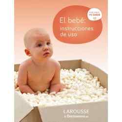 El Bebé: Instrucciones de Uso