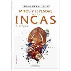 Mitos y leyendas de los incas