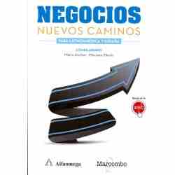 Negocios. Nuevos caminos...