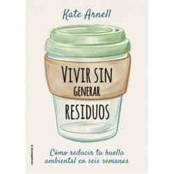 Vivir sin generar residuos