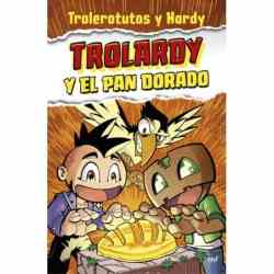 Trolardy y el pan dorado