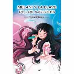 Melani y la llave de los...