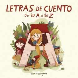 Letras de cuento. De la A a...