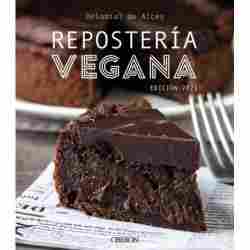 Repostería Vegana. Edición...