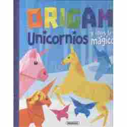 Origami. Unicornios y otros...