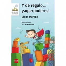 Y de regalo... ¡superpoderes!