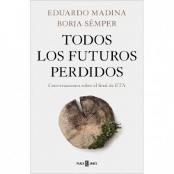 Todos los futuros perdidos