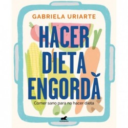 Hacer dieta engorda