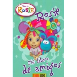 Rosie. mi libro de amigos