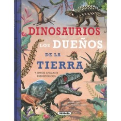 Dinosaurios, los dueños de...