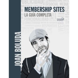 Membership sites. La guía...