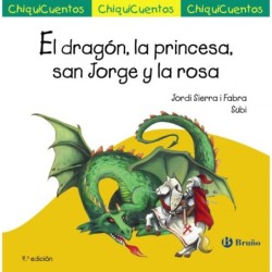 El dragón, la princesa, san...