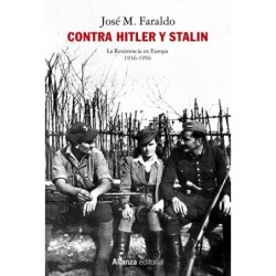 Contra Hitler y Stalin. La...