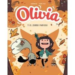 Olivia. El zorro furioso...