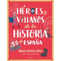 Héroes y villanos de la...