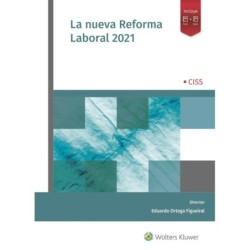 La nueva Reforma Laboral 2021