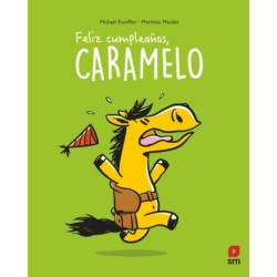 Feliz cumpleaños, Caramelo