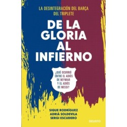 De la gloria al infierno