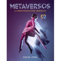 Metaversos. La gran...