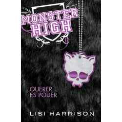 Monster High 3. Querer es...