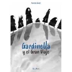 Gardinella y el Gran Viaje