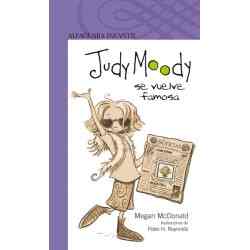 JUDY MOODY SE VUELVE FAMOSA...