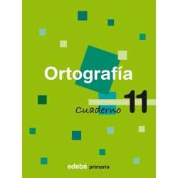 CUADERNO 11 ORTOGRAFÍA