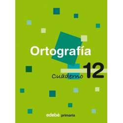 CUADERNO 12 ORTOGRAFÍA