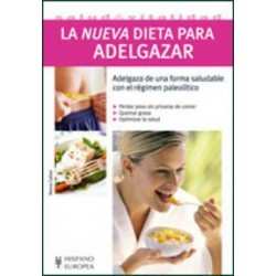 La nueva dieta para adelgazar