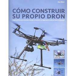 Cómo construir su propio Dron