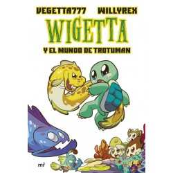 Wigetta y el mundo de Trotuman