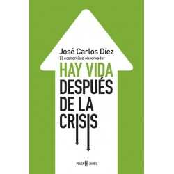 Hay vida después de la crisis