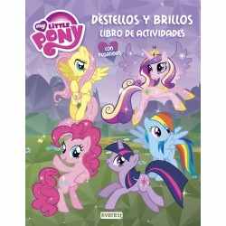 My Little Pony. Destellos y...