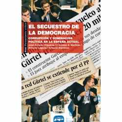 El secuestro de la democracia