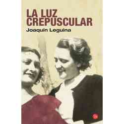 La luz crepuscular (Bolsillo)