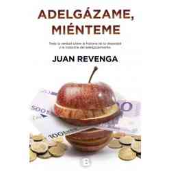 Adelgázame, miénteme