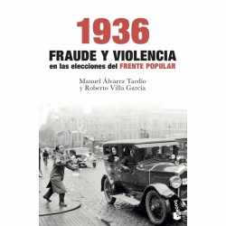 1936. Fraude y violencia en...